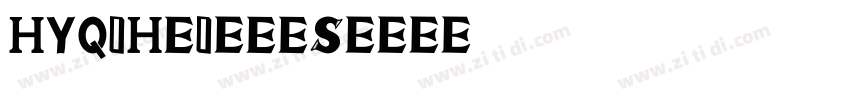 HYQiHei-EES字体转换