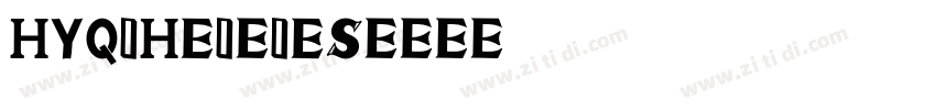HYQiHei-IES字体转换