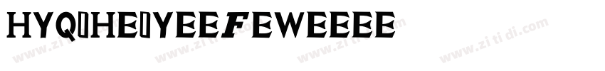 HYQiHeiY3-FEW字体转换
