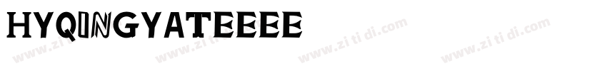 HYQingYaT字体转换