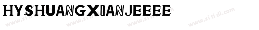 HYShuangXianJ字体转换