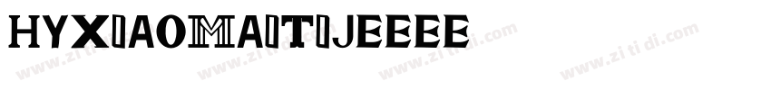 HYXiaoMaiTiJ字体转换