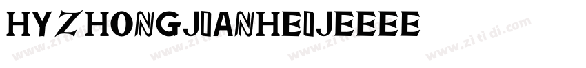 HYZhongJianHeiJ字体转换