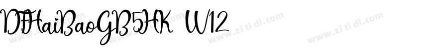 DFHaiBaoGB5HK-W12字体转换