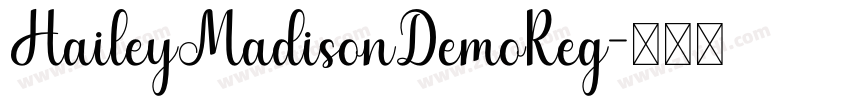 HaileyMadisonDemoReg字体转换