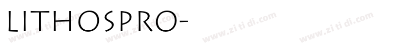 lithospro字体转换