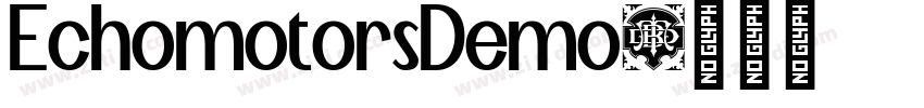 EchomotorsDemo字体转换 EchomotorsDemo字体转换