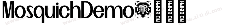 MosquichDemo字体转换 MosquichDemo字体转换