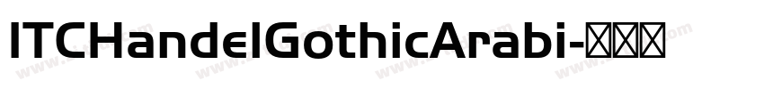 ITCHandelGothicArabi字体转换