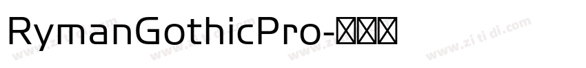RymanGothicPro字体转换 RymanGothicPro字体转换