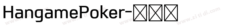 HangamePoker字体转换