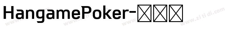 HangamePoker字体转换