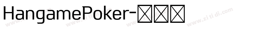HangamePoker字体转换