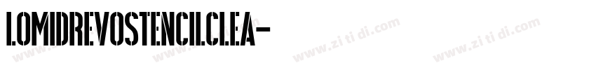 LomidrevoStencilClea字体转换