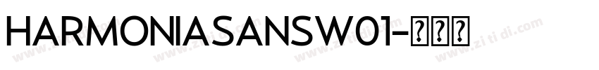 HarmoniaSansW01字体转换