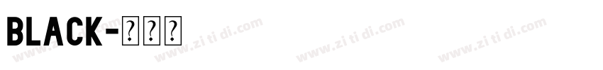 Black字体转换 Black字体转换