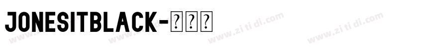 JonesitBlack字体转换