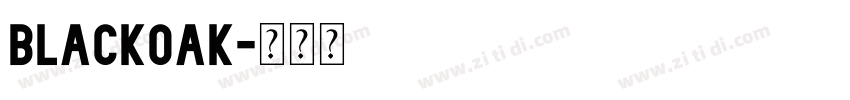 blackoak字体转换