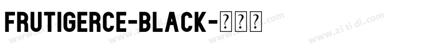 FrutigerCE-Black字体转换