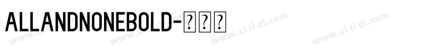 ALLANDNONEBold字体转换