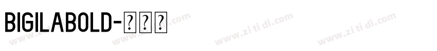 BigilaBold字体转换