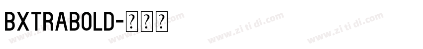 BxtraBold字体转换