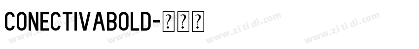 ConectivaBold字体转换 ConectivaBold字体转换