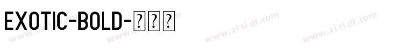 EXOTIC-BOLD字体转换