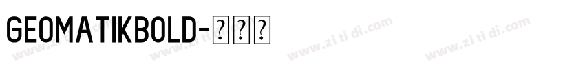 GeomatikBold字体转换