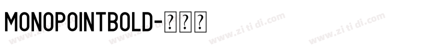 MonopointBold字体转换
