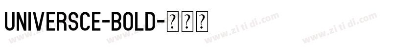 UniversCE-Bold字体转换