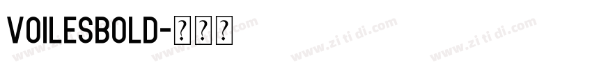 VoilesBold字体转换 VoilesBold字体转换