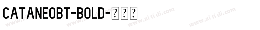 cataneobt-bold字体转换