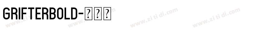 GRIFTERBold字体转换
