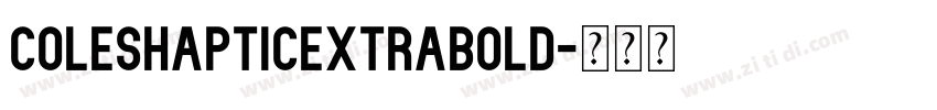 ColesHapticExtraBold字体转换