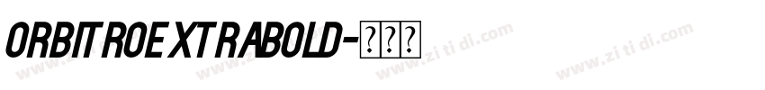 OrbitroExtraBold字体转换