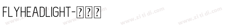 FlyheadLight字体转换