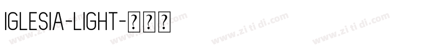 Iglesia-Light字体转换