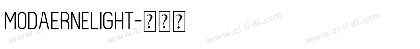 ModaerneLight字体转换 ModaerneLight字体转换
