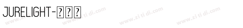 JureLight字体转换 JureLight字体转换