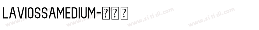 LaviossaMedium字体转换