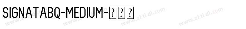 SignataBQ-Medium字体转换