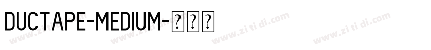 Ductape-Medium字体转换