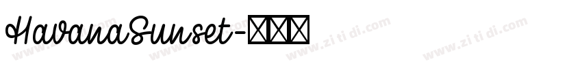 HavanaSunset字体转换