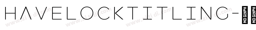 HavelockTitling字体转换