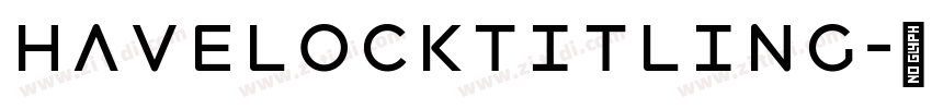 HavelockTitling字体转换