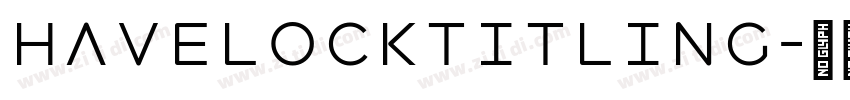 HavelockTitling字体转换