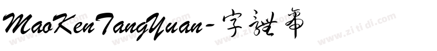 MaoKenTangYuan字体转换