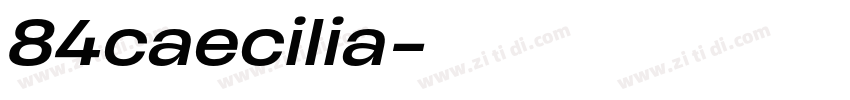 84caecilia字体转换 84caecilia字体转换