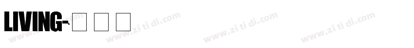 living字体转换